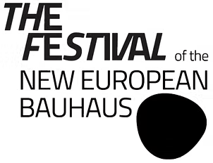 The Festival of the New European Bauhaus